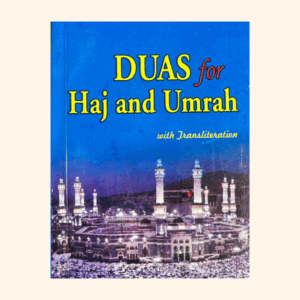 Dua's for Hajj and Umrah